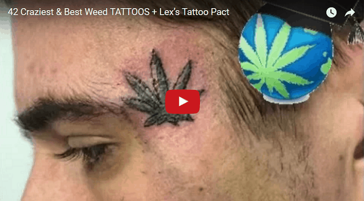 Video: 42 Craziest Marijuana Tattoos
